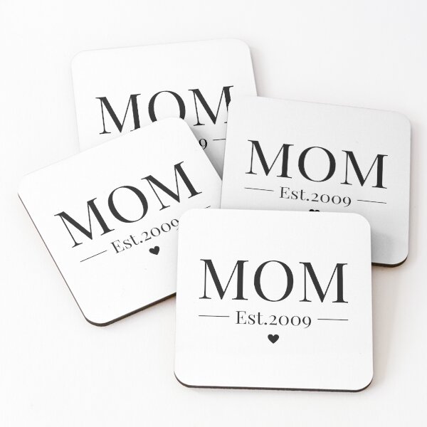 Item preview, Mom Est. 2009 for Sixteen Years old Sons and Daughters designed and sold by OVERSAI.