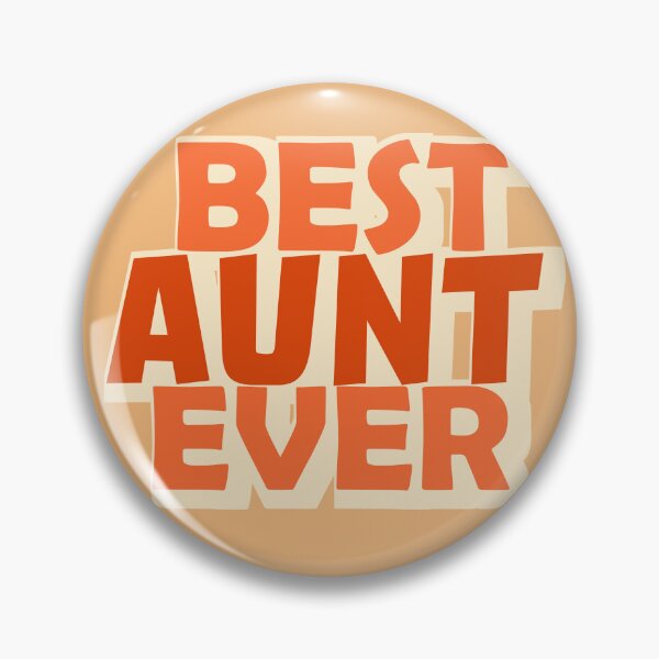 Item preview, Best aunt ever -cute gift for aunt - aunt to be, auntie, favorite auntie designed and sold by marlenaki.