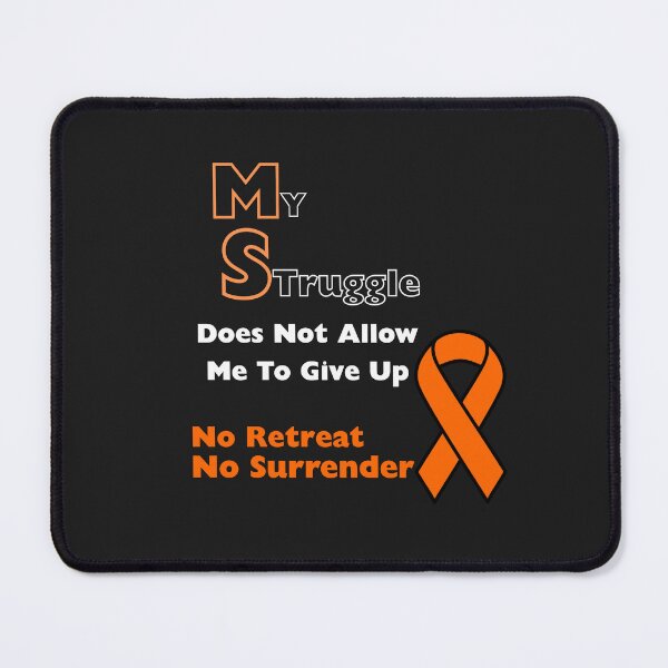Item preview, Multiple Sclerosis No Retreat No Surrender designed and sold by JRXFoundation.