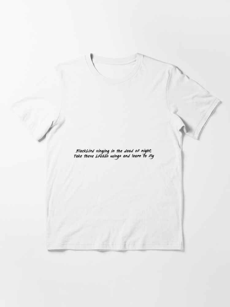 blackbird lyrics t shirt