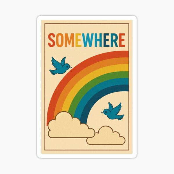Somwhere Over The Rainbow ~ LGBTQ Pride Sticker