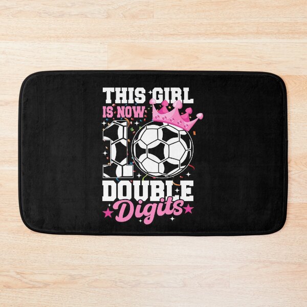 Item preview, This Girl Now 10 Double Digits Soccer 10 Years Old Birthday designed and sold by SakuraPxl.
