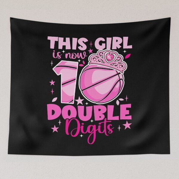 Item preview, This Girl Now 10 Double Digits Basketball 10 Year Birthday designed and sold by SakuraPxl.