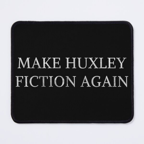 Item preview, make huxley fiction again designed and sold by Digital Art and Funny Pets.