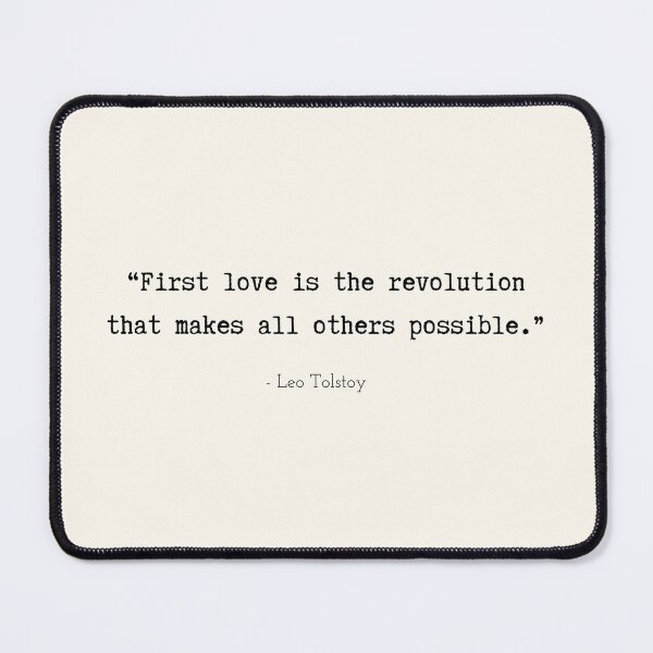 Item preview, A Quote about First Love by Leo Tolstoy designed and sold by Poemit.