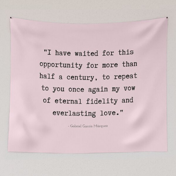 Item preview, A Quote about Love by Gabriel García Márquez designed and sold by Poemit.