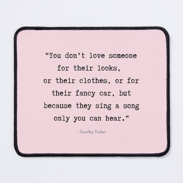 Item preview, A Quote about Love by Dorothy Parker designed and sold by Poemit.