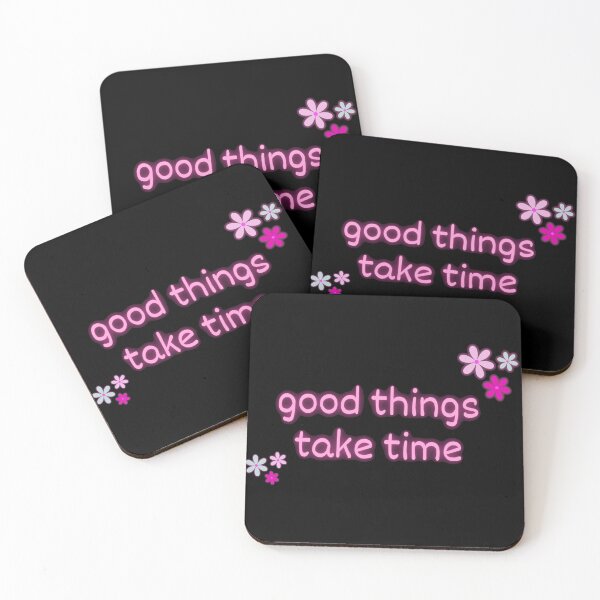 Item preview, good things take time pink cute art designed and sold by RedOrBlueIts4U.