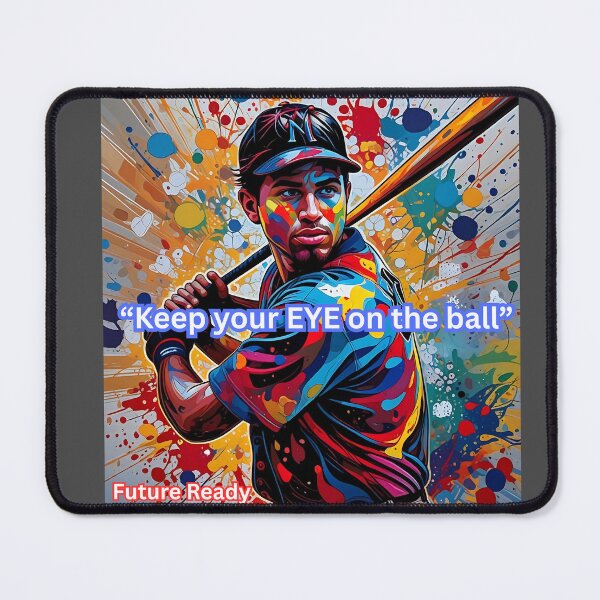 Item preview, Baseball: Keep your EYE on the ball designed and sold by FutureReady.