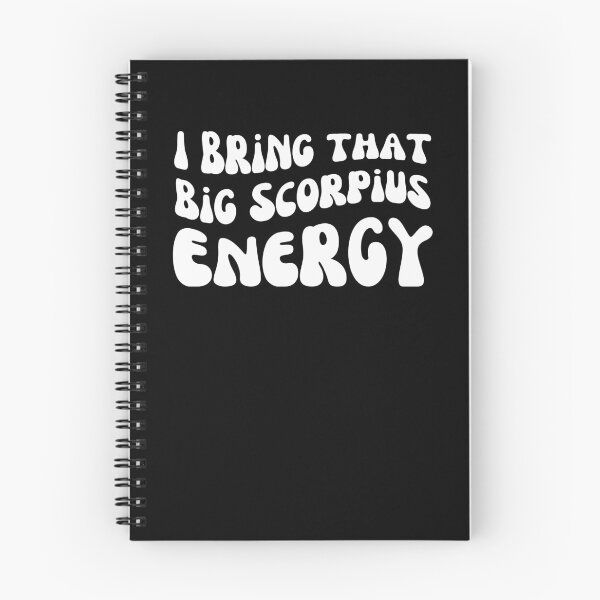 Item preview, I bring that big Scorpius energy astrology funny horoscope designed and sold by snowry.
