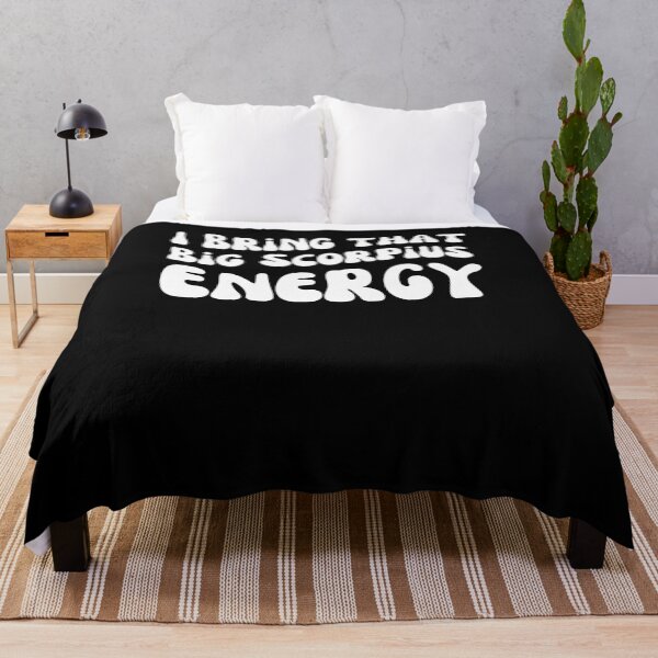 Item preview, I bring that big Scorpius energy astrology funny horoscope designed and sold by snowry.