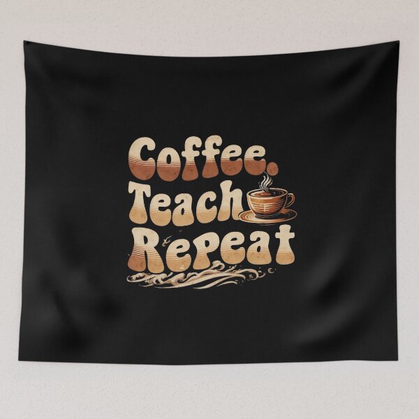 Item preview, Coffee Teach Repeat designed and sold by DemureArtsy.