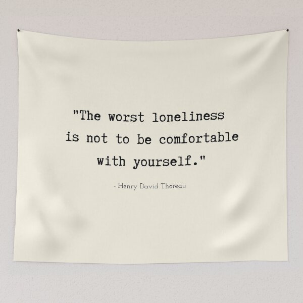 Item preview, A Quote about Loneliness by Henry David Thoreau designed and sold by Poemit.