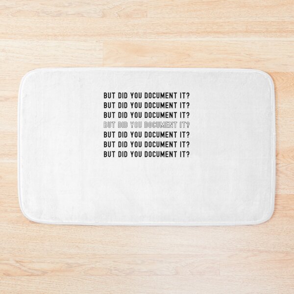 Item preview, But did you Document it? funny Human Resource repeating designed and sold by snowry.