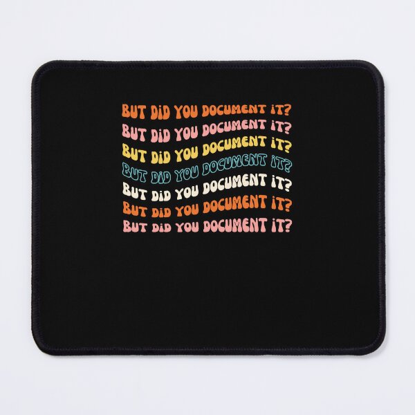 Item preview, Groovy But did you Document it? funny Human Resource HR designed and sold by snowry.
