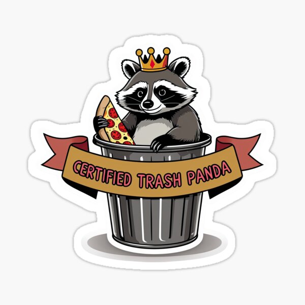 Item preview, Certified Trash Panda – Raccoon with a crown designed and sold by ApriNoeScor.