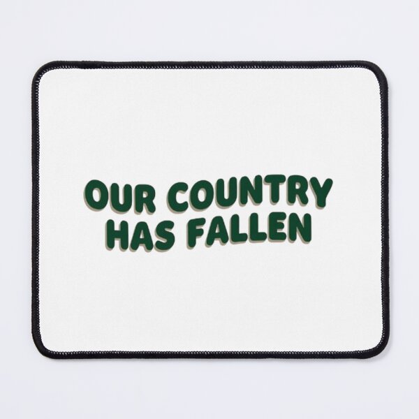 Item preview, Our Country Has Fallen designed and sold by JonnTerr.