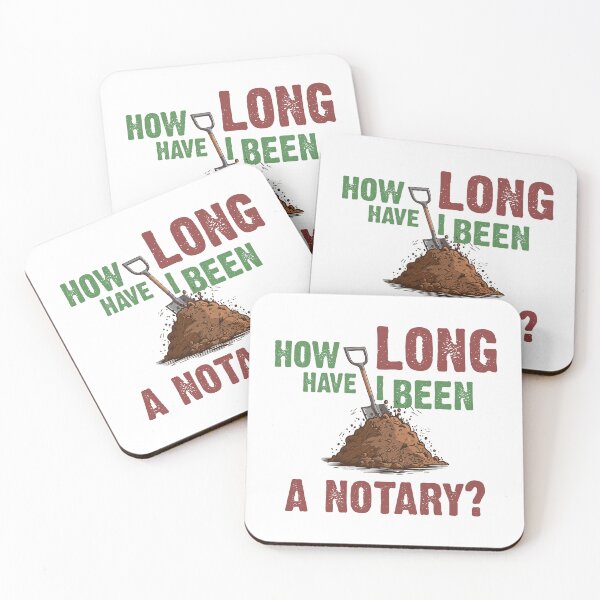 Item preview, How Long Have I Been a Notary? | Funny Notary Shovel Dirt Design designed and sold by NotaryLife.