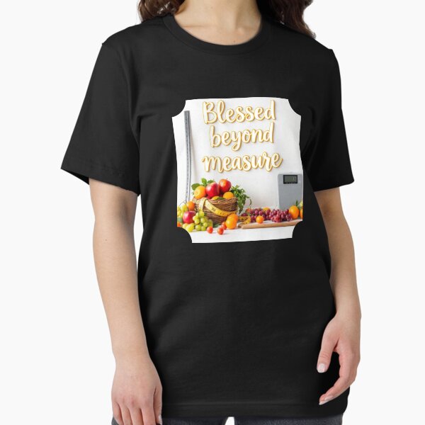 BLESSED BEYOND MEASURE Christian design template Essential T-Shirt