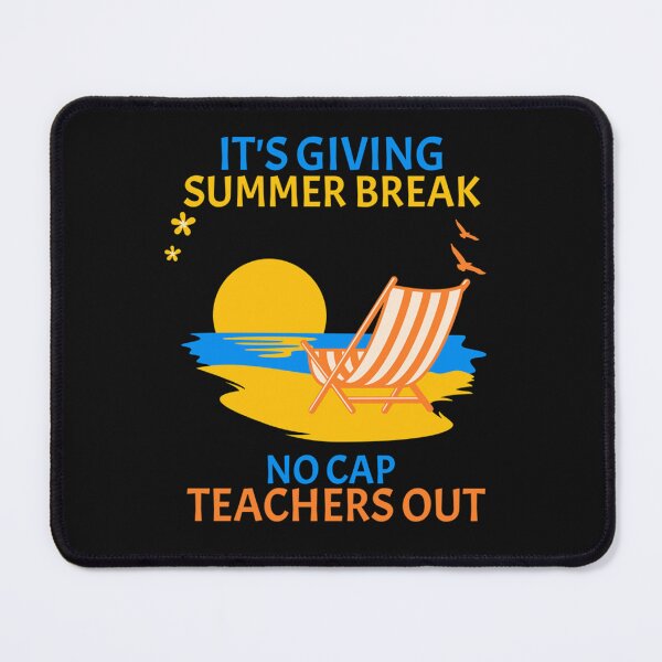 Item preview, It's Giving Summer Break No Cap Teachers Out Last Day School T-Shirt designed and sold by ViviWyco.