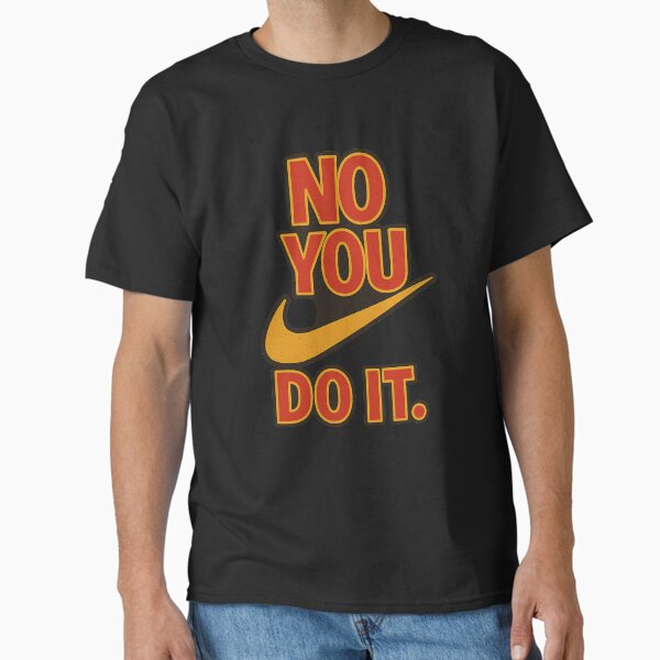 Item preview, Vintage “No You Do It” Graphic with Classic Sports Parody designed and sold by placesonearth.