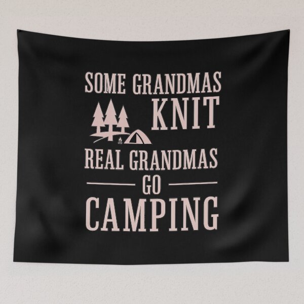 Item preview, Real Grandmas Go Camping - Funny Outdoorsy Grandma Quote designed and sold by Campingeve.