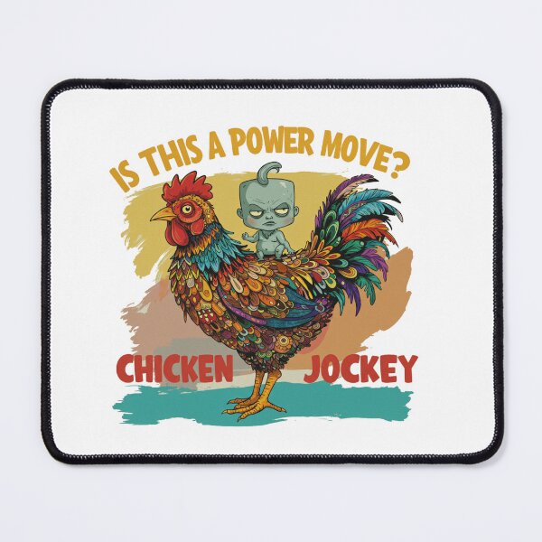 Item preview, Chicken Jockey - Is This a Power Move? designed and sold by Polyverse.