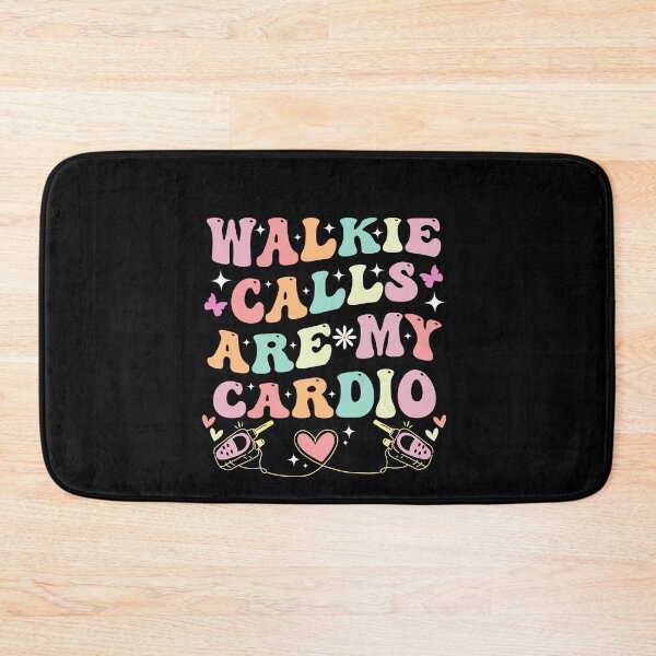 Item preview, Walkie Calls Are My Cardio designed and sold by SakuraPxl.