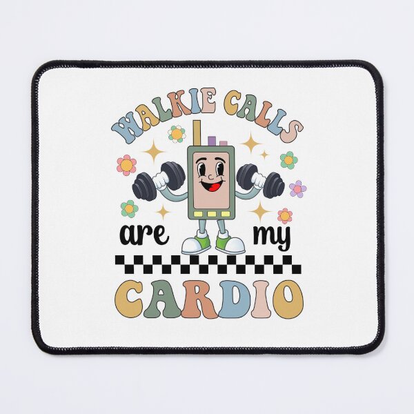 Item preview, Walkie Calls Are My Cardio designed and sold by SakuraPxl.