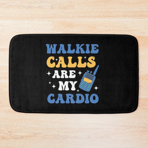 Item preview, Walkie Calls Are My Cardio designed and sold by SakuraPxl.