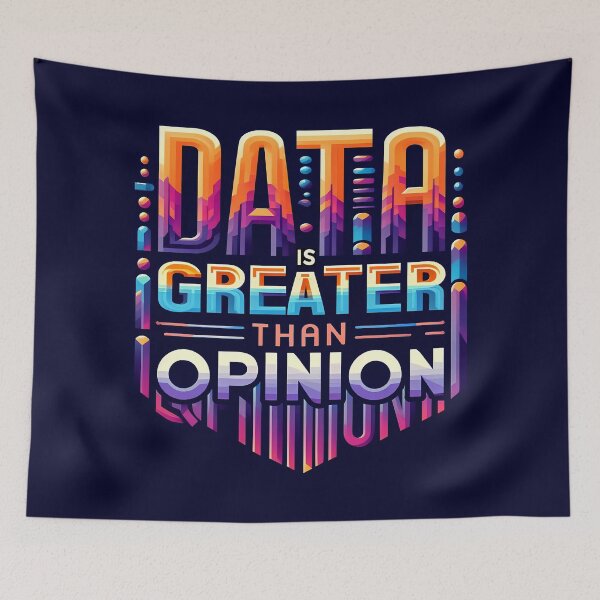 Item preview, Data Is Greater than Opinion, typography designed and sold by maxmaj.