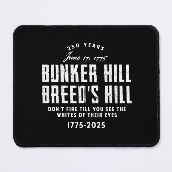 Item preview, Bunker Hill Breed's Hill 250 designed and sold by twHistory.