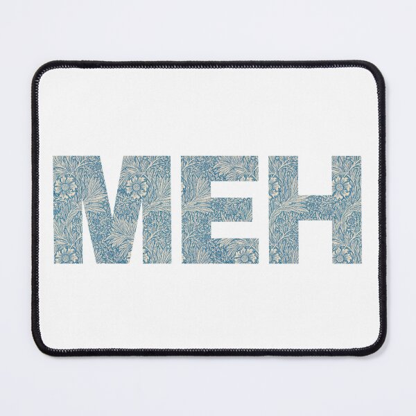 Item preview, Meh designed and sold by Oddly Enchanted.