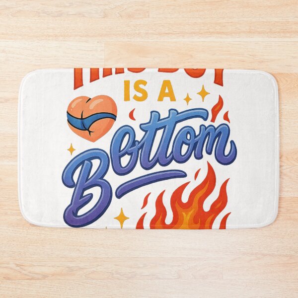 Item preview, This Boy is a Bottom Gay Slogan designed and sold by Places On Earth.