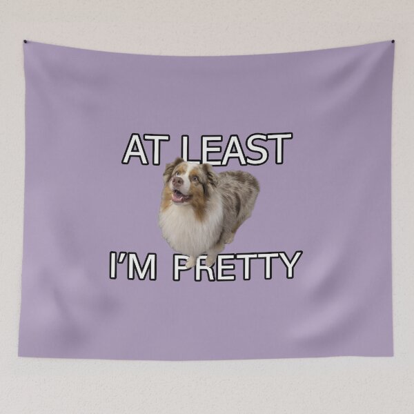 Item preview, At Least I'm Pretty designed and sold by CraftsmAnimals.