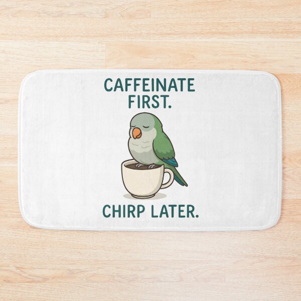 Item preview, Caffeinate First Chirp Later – Funny Quaker Parrot Coffee Lover Design designed and sold by saloui.