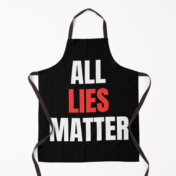Item preview, All Lies Matter designed and sold by manandi1.