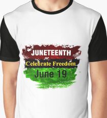 Juneteenth Celebrate Freedom June 19 Black History Month Graphic T-Shirt