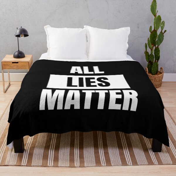 Item preview, Copy of All Lies Matter designed and sold by manandi1.