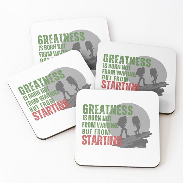 Item preview, Greatness is born not from waiting, but from Starting designed and sold by tnwbank.