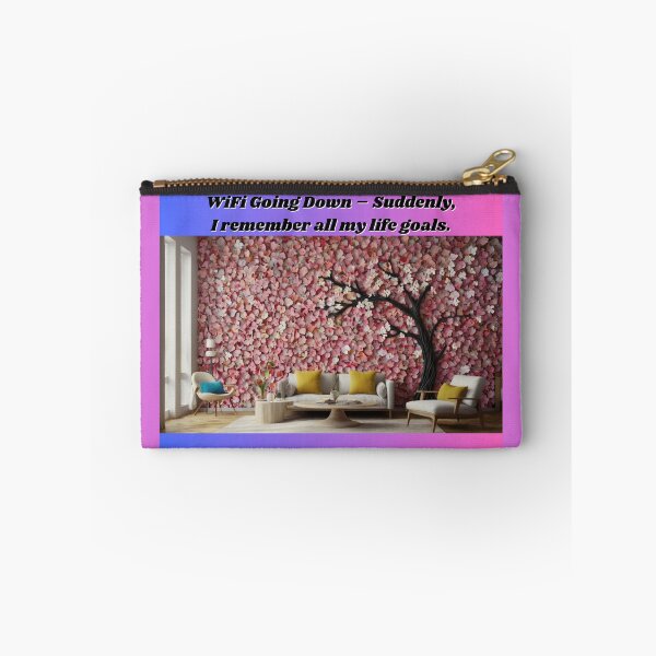 Item preview, Wi-Fi Going Down – Suddenly, I remember all my life goals. designed and sold by Kwi-Precious.