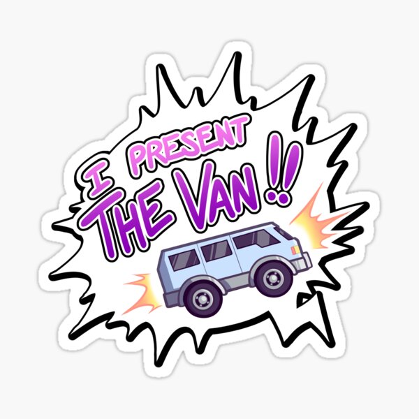 Item preview, Court Crew: I Present The Van Sticker designed and sold by Drew Lacy.