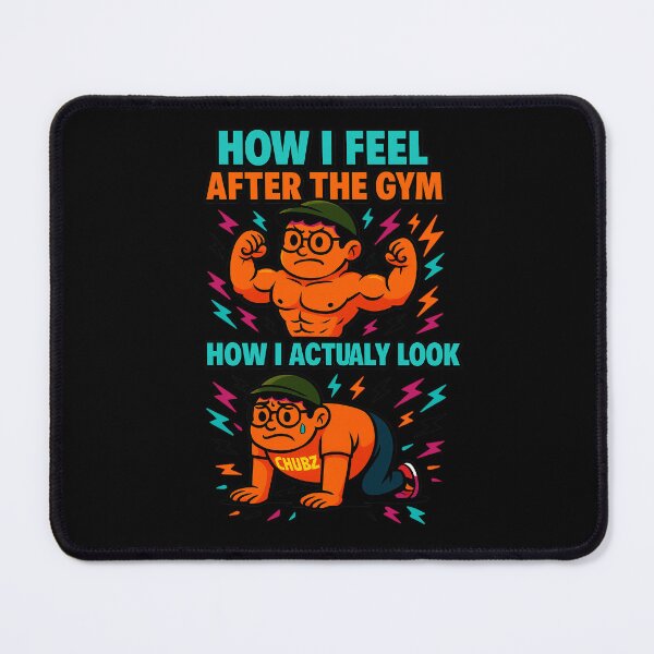 Item preview, How I Feel After the Gym – Funny Gym Meme Featuring Chubz designed and sold by Patternicity.