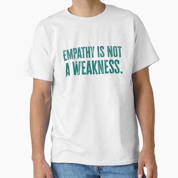 Item preview, Empathy Is Not a Weakness - Peacock designed and sold by sillyjess.