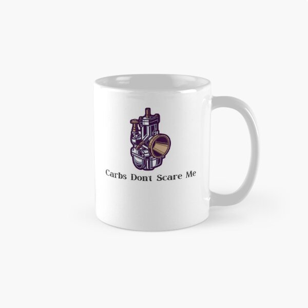 Item preview, Carbs Don’t Scare Me – Funny Car Mechanic Pun Design designed and sold by WyrdsEdge.