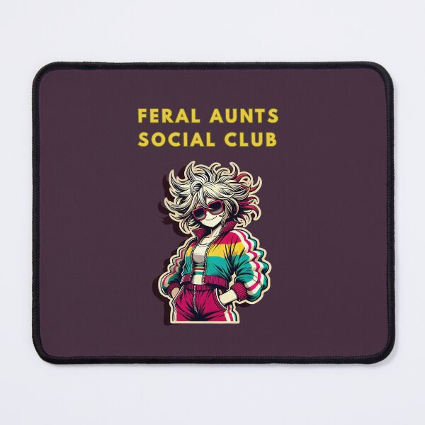 Item preview, Feral Aunts Social Club designed and sold by TrendsLook.