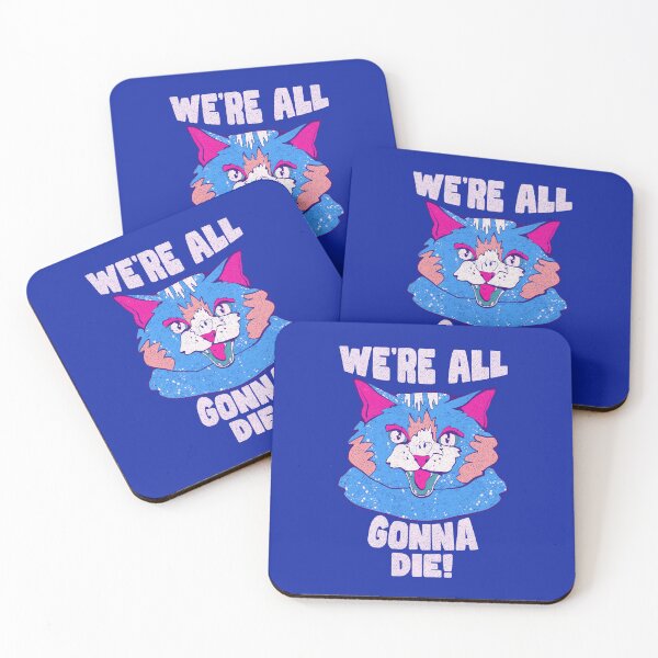 Item preview, we’re all gonna die! designed and sold by crestfallenmermaid.