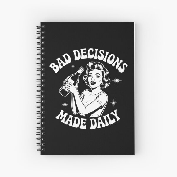 Item preview, bad decisions daily designed and sold by Mark  L Smith.