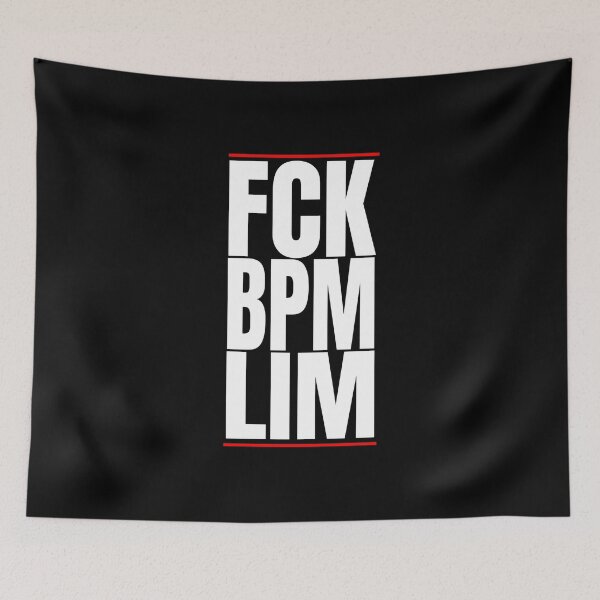 Item preview, FCK BPM LIM HARD TECHNO NEVER THIS designed and sold by Ecmoprints.