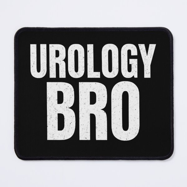 Item preview, Goss Apparel: Urology Bro designed and sold by GossApparel.